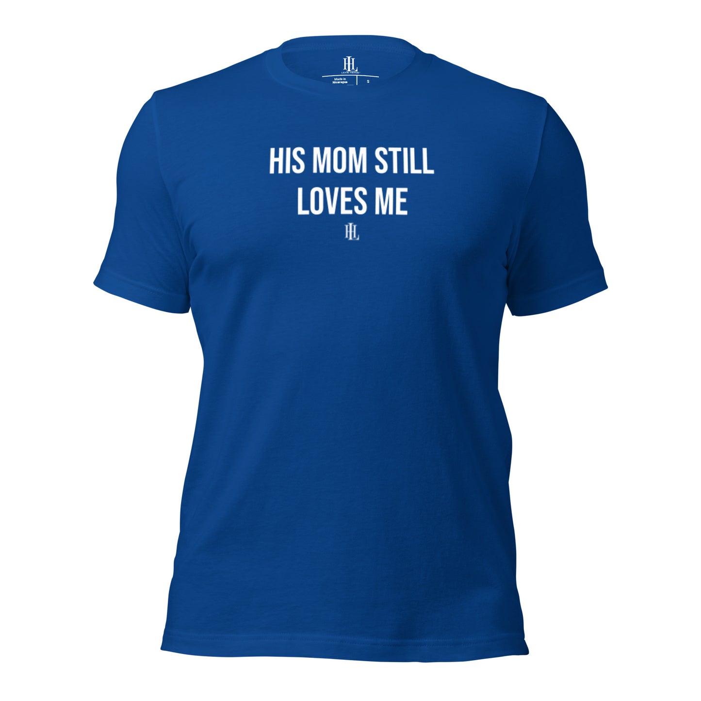 his mom still loves me bold unisex staple t-shirt